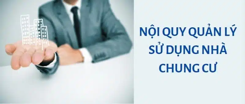 noi-quy-quan-ly-su-dung-nha-chung-cu
