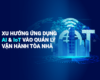 Đưa AI & IoT Vào Quản Lý Tòa Nhà – Xu Hướng Hay Sự Cần Thiết?