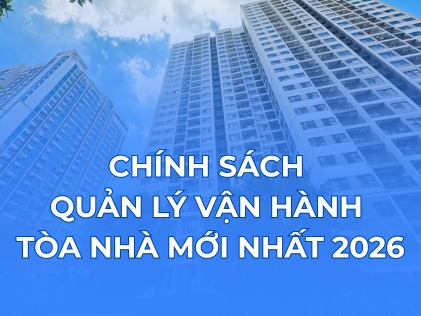 Chính sách quản lý vận hành tòa nhà mới nhất-Building Care