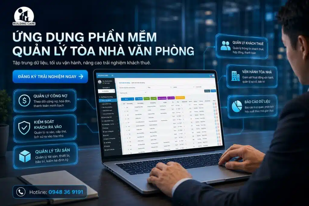 ỨNG DỤNG PHẦN MỀM QUẢN LÝ TÒA NHÀ VĂN PHÒNG BUILDING CARE